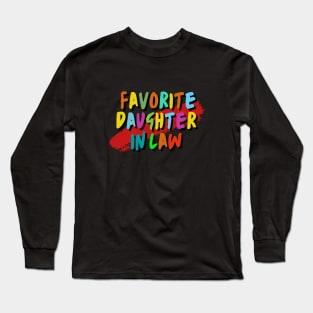 It’s Official I’m The favorite daughter in law Long Sleeve T-Shirt